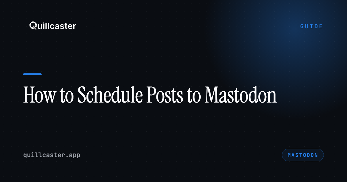 How to Schedule Posts to Mastodon (the Practical Guide)