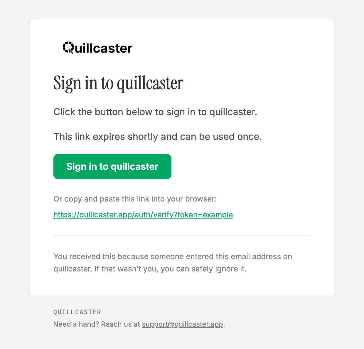 The redesigned Quillcaster sign-in email, with the wordmark, a green sign-in button, and a fallback link